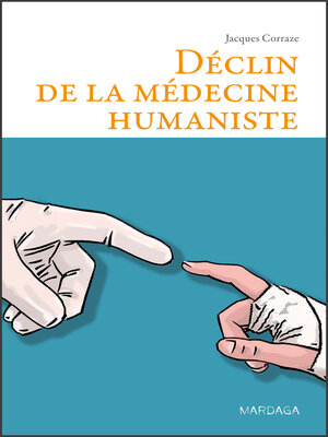 cover image of Déclin de la médecine humaniste
